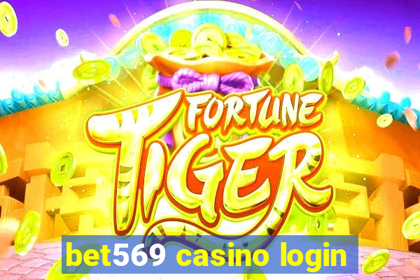 bet569 casino login